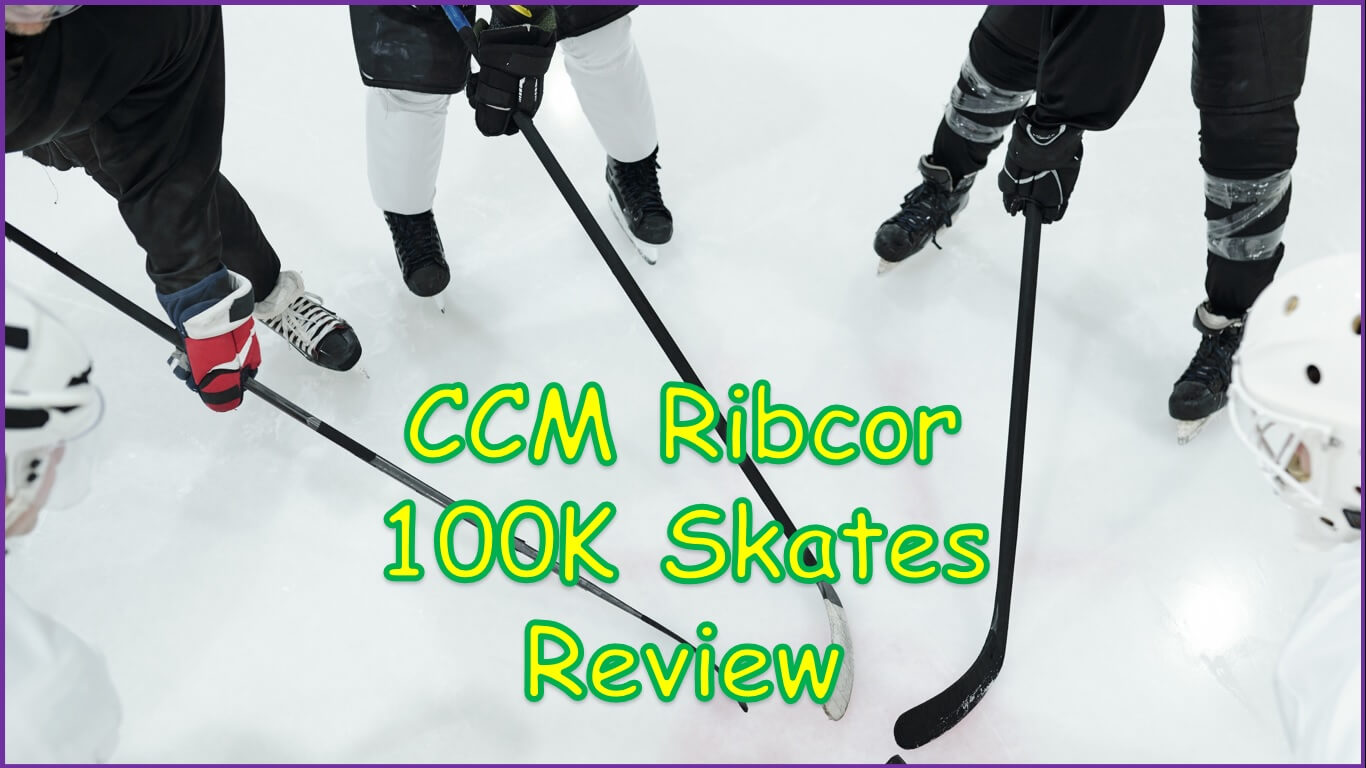 CCM Ribcor 100K Skates Review | ccm ribcor 100k ice hockey skates | ccm ribcor 100k pro senior ice hockey skates