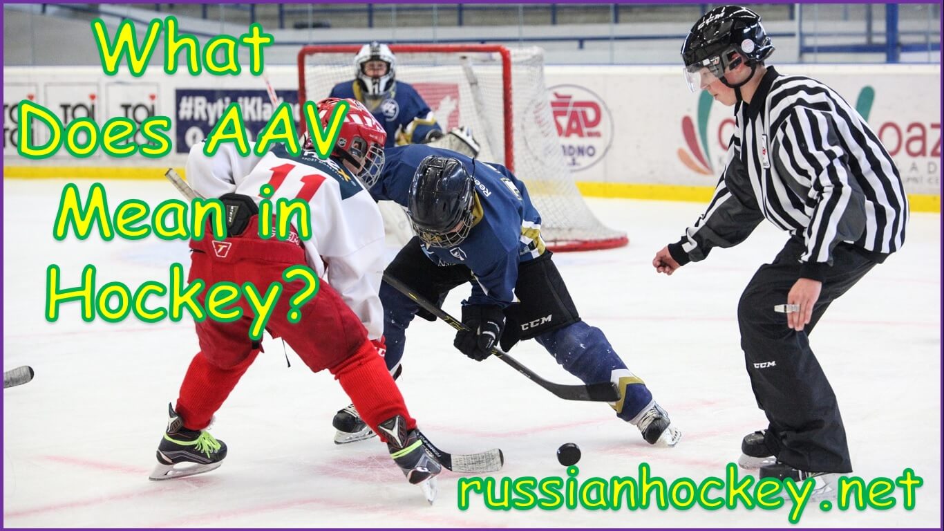 What Does AAV Mean in Hockey